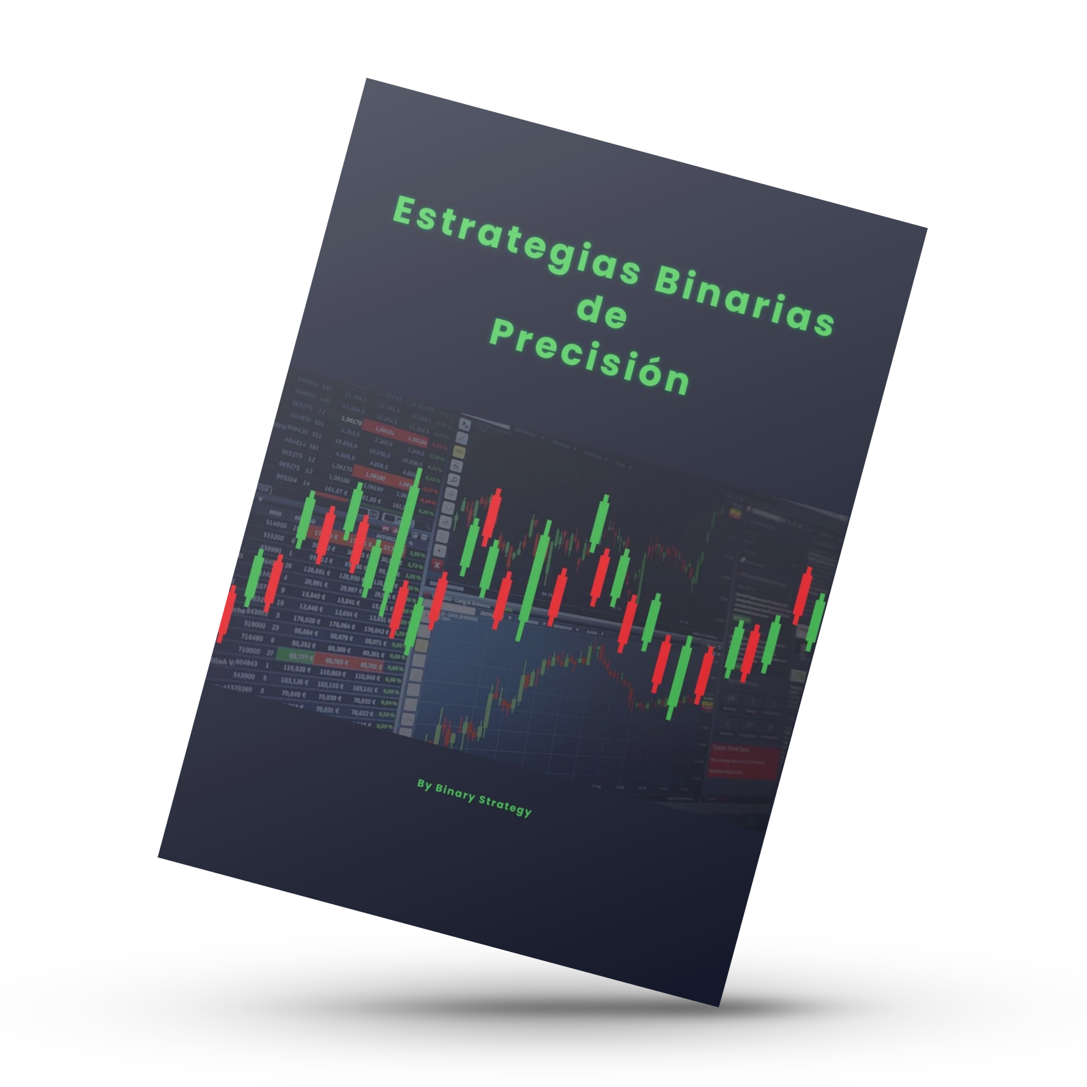 Estrategias Binarias de Precisión